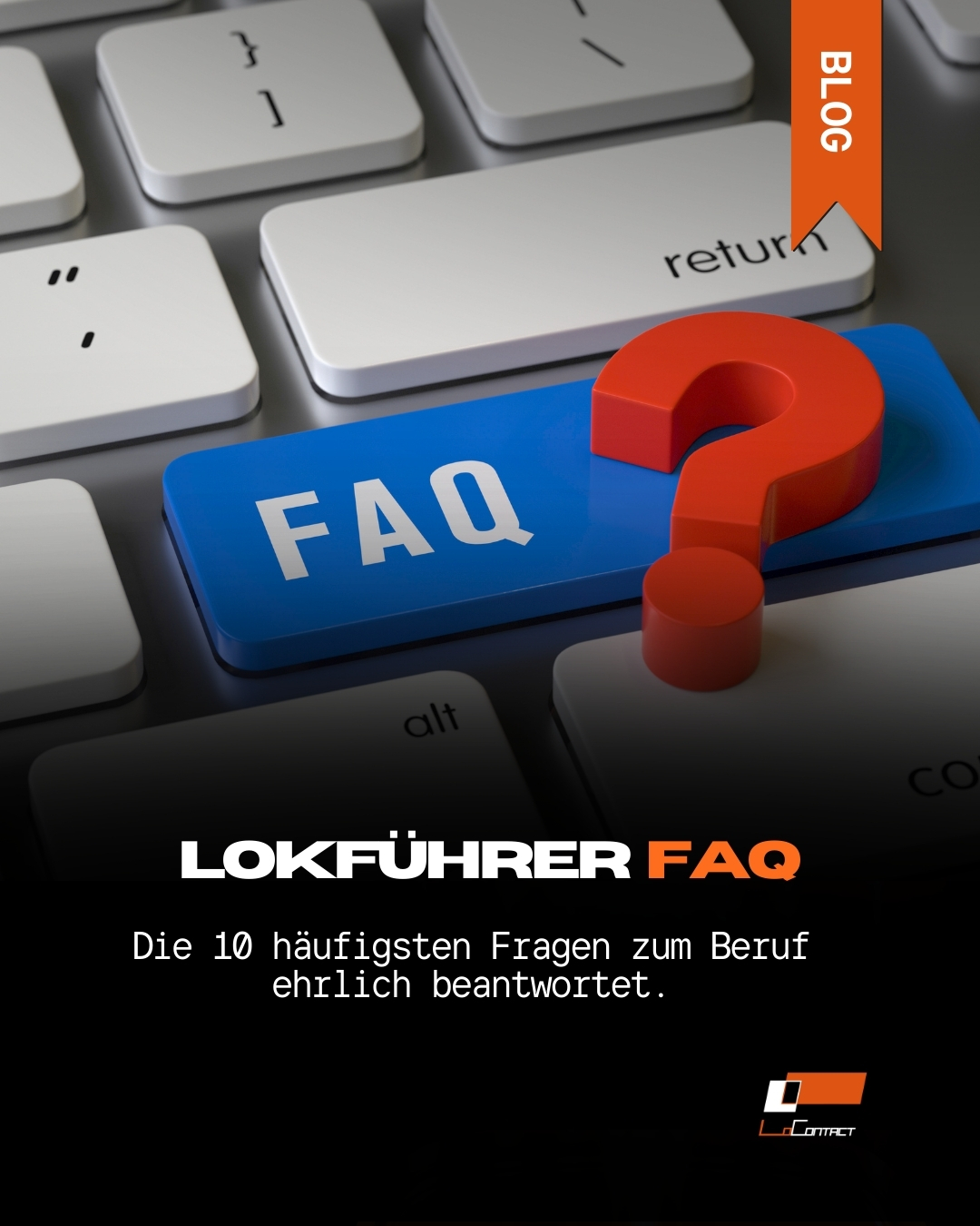 Auf dem Bild sieht man eine Tastatur eines Laptops in Nahaufnahme. Auf der Tastatur ist eine blaue Taste mit der Aufschrift "FAQ". Darauf befindet sich ein rotes Fragezeichen. Symbolisch für: Lokführer werden: Die wichtigsten Fragen ehrlich beantwortet