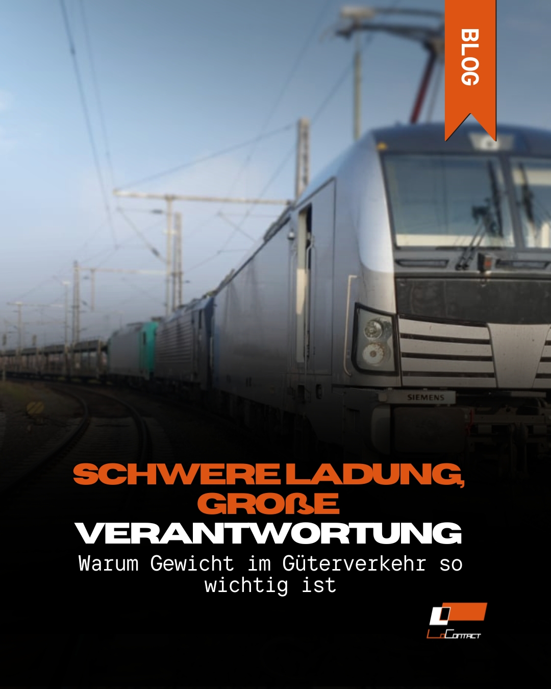 Das Bild zeigt eine Lok, symbolisch für: Schwere Ladung im Güterverkehr: Warum Gewicht auf der Schiene so entscheidend ist